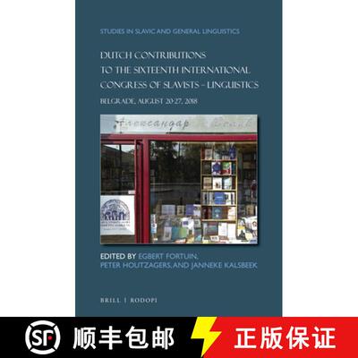 预订 精装 Dutch Contributions to the Sixteenth International Congress of Slavists. Linguistics: Belgr... [9789004414969]