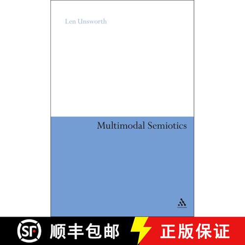 【3-4周达】精装 Multimodal Semiotics: Functional Analysis in Contexts of Education [9780826499462]