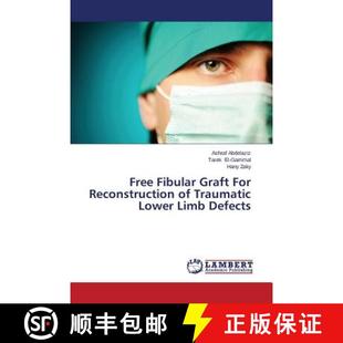 Traumatic Free Reconstruction 预订 Lower 9783659480652 Graft Defects Fibular for Limb
