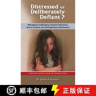 【3-4周达】Distressed or Deliberately Defiant? : Managing challenging student behaviour due to trauma... [9781922117151]
