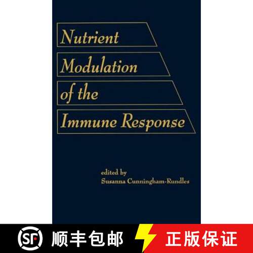 【3-4周达】精装 Nutrient Modulation of the Immune Response [9780824784485]