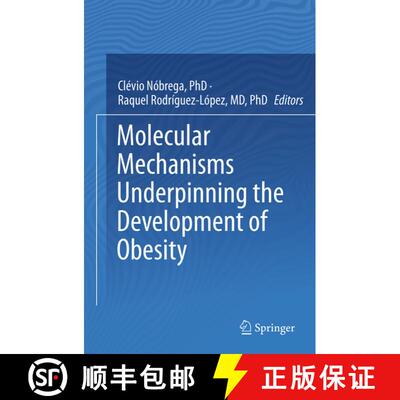 【3-4周达】Molecular Mechanisms Underpinning the Development of Obesity [9783319376295]