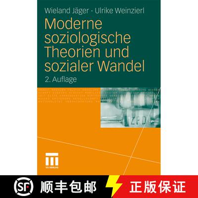 【3-4周达】Moderne soziologische Theorien und sozialer Wandel (2. Auflage 2011) (2. Auflage 2011) [9783531182988]