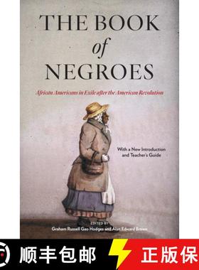 【3-4周达】The Book of Negroes: African Americans in Exile After the American Revolution [9780823298808]