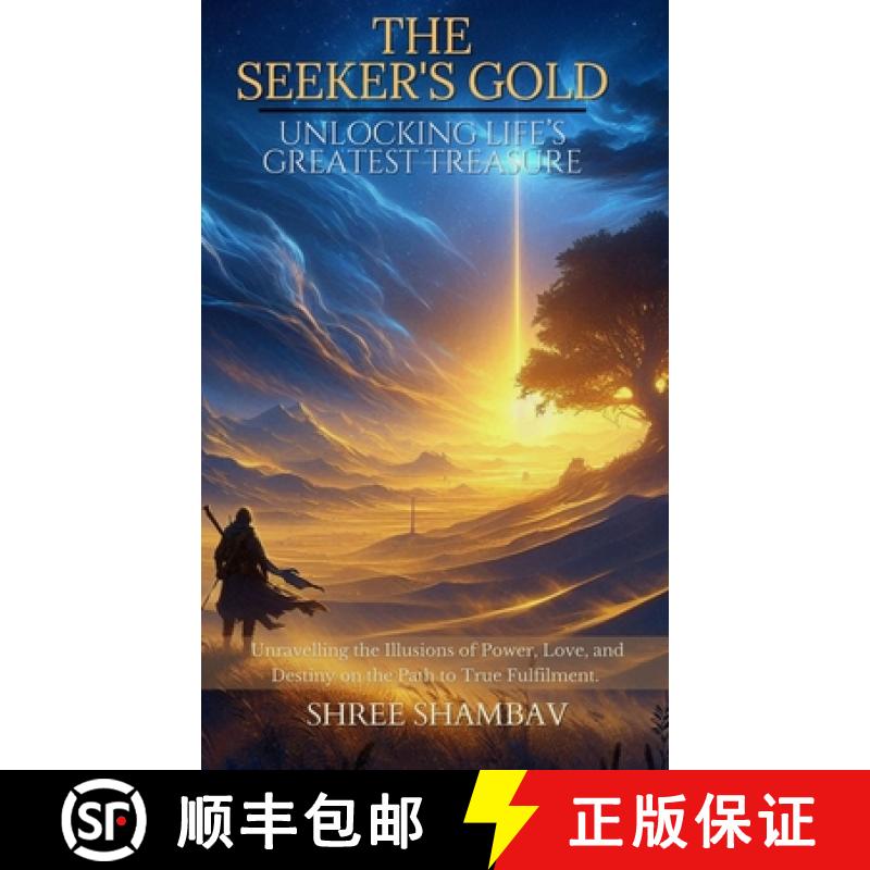 【2-3周达】The Seeker's Gold: Unlocking Life's Greatest Treasure [9789334294859]