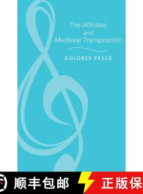 【3-4周达】The Affinities and Medieval Transposition [9780253304605]
