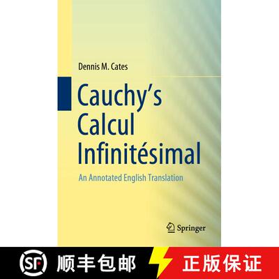 【3-4周达】精装 Cauchy's Calcul Infinitésimal : An Annotated English Translation [9783030110352]