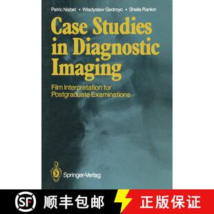 【3-4周达】Case Studies in Diagnostic Imaging: Film Interpretation for Postgraduate Examinations [9783540195009]