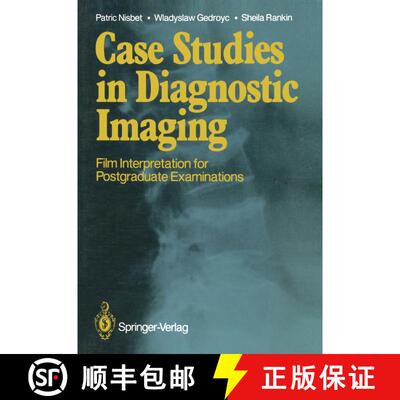 【3-4周达】Case Studies in Diagnostic Imaging: Film Interpretation for Postgraduate Examinations [9783540195009]