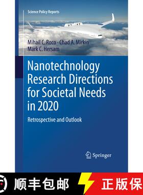 【3-4周达】Nanotechnology Research Directions for Societal Needs in 2020: Retrospective and Outlook (... [9789401778367]