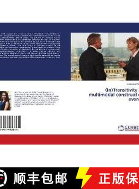 预订 (In)Transitivity in multimodal construal of events [9786139828135]