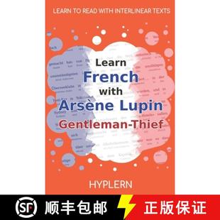 Thief Learn Lupin 预订 Interlinear 9781989643365 with English French Arsène Gentleman