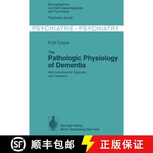 【3-4周达】The Pathologic Physiology of Dementia : With Indications for Diagnosis and Treatment [9783642884399]