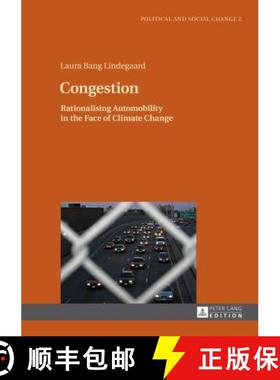 【3-4周达】Congestion : Rationalising Automobility in the Face of Climate Change [9783631666630]