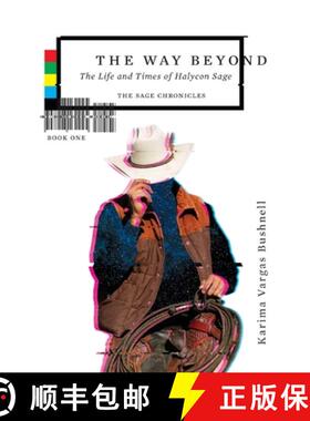 【3-4周达】The Way Beyond: The Life and TImes of Halycon Sage [9781733428842]