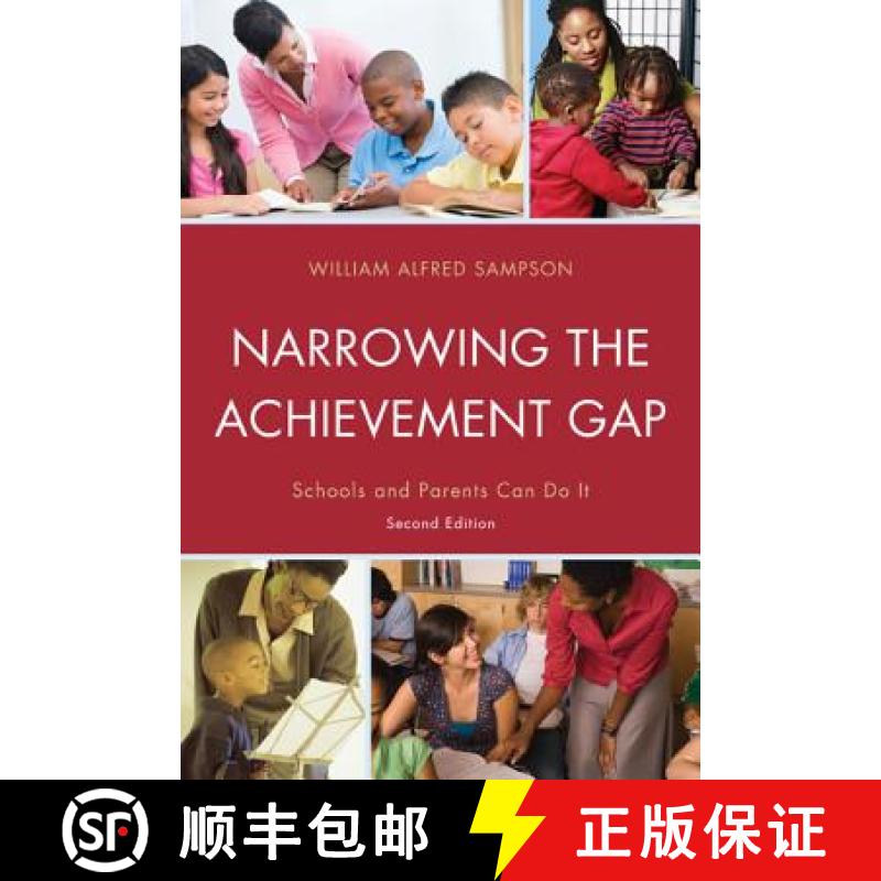 【3-4周达】Narrowing the Achievement Gap: Schools and Parents Can Do It, 2nd Edition [9781610489478]