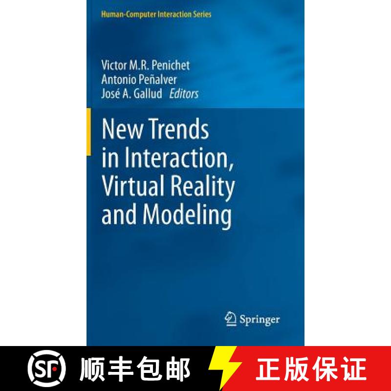 【3-4周达】New Trends in Interaction, Virtual Reality and Modeling [9781447154440]