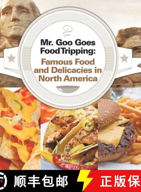 【3-4周达】Mr. Goo Goes Food Tripping: Famous Food and Delicacies in North America [9798869452436]