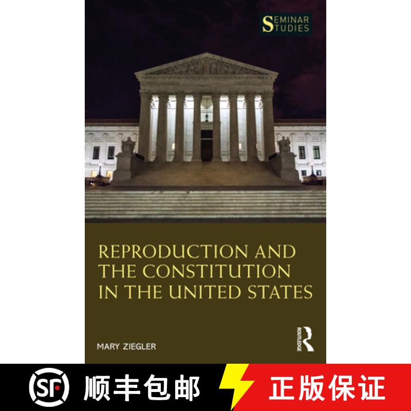 【3-4周达】Reproduction and the Constitution in the United States [9781032105628]