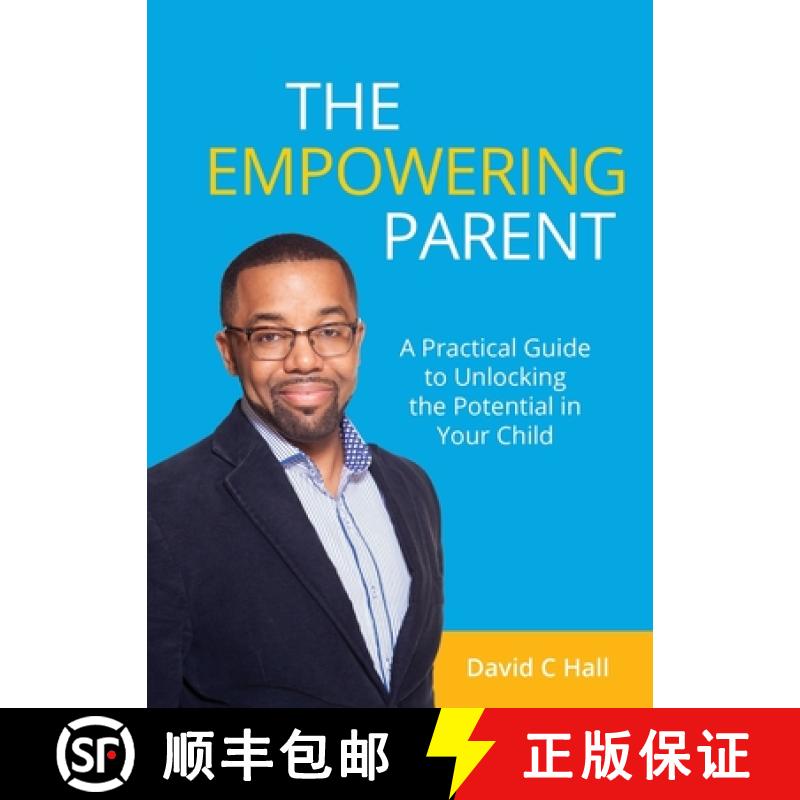 【3-4周达】The Empowering Parent: A Practical Guide to Unlocking the Potential in Your Child [9781781334157]