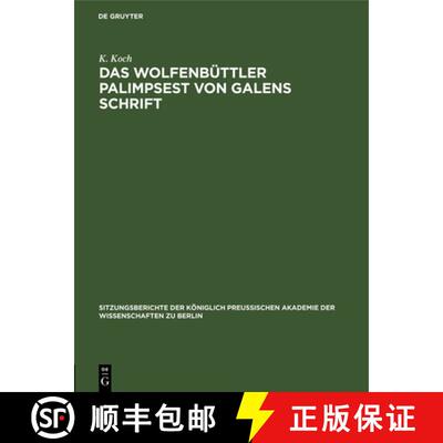 【3-4周达】精装 Das Wolfenbüttler Palimpsest von Galens Schrift [9783112522110]