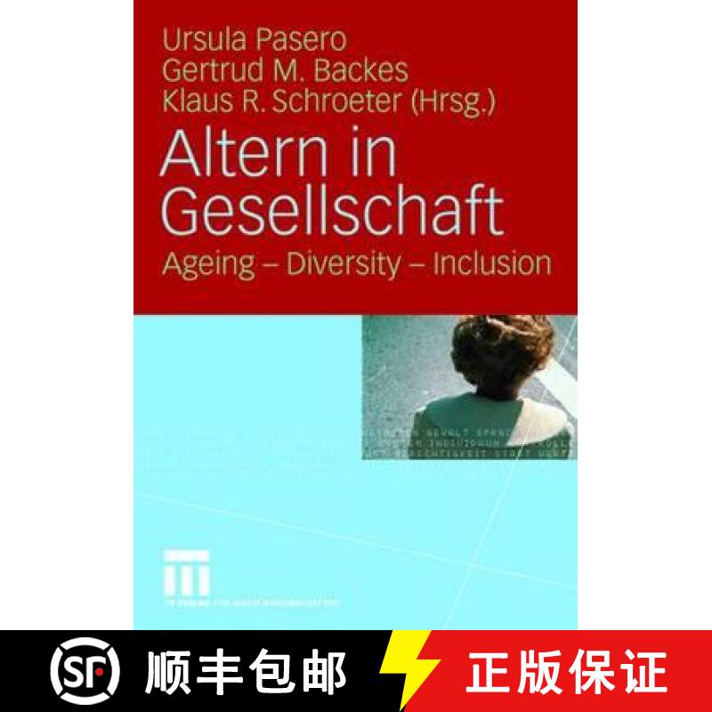 【3-4周达】Altern in Gesellschaft : Ageing - Diversity - Inclusion [9783531150888]