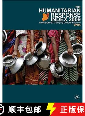 【3-4周达】The Humanitarian Response Index (HRI) 2009 : Whose Crisis? Clarifying Donor's Priorities [9780230573499]