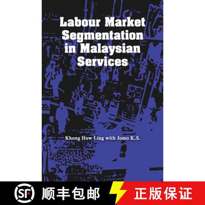 预订 Labour Market Segmentation in Malaysian Services [9789971694876]