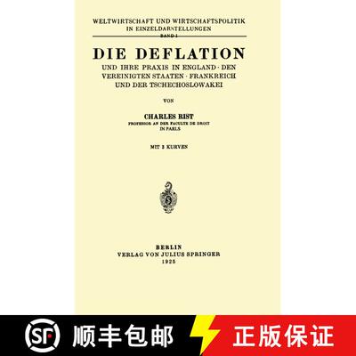 【3-4周达】Die Deflation und Ihre Praxis in England · den Vereinigten Staaten · Frankreich und der ... [9783642903052]