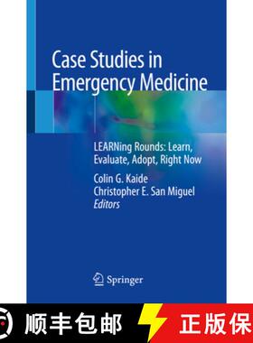 【3-4周达】Case Studies in Emergency Medicine: Learning Rounds: Learn, Evaluate, Adopt, Right Now [9783030224448]
