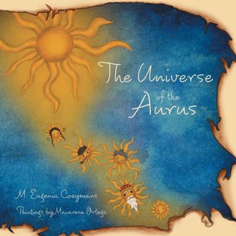 【4周达】The Universe of the Aurus [9781480803664] 书籍/杂志/报纸 儿童读物原版书 原图主图