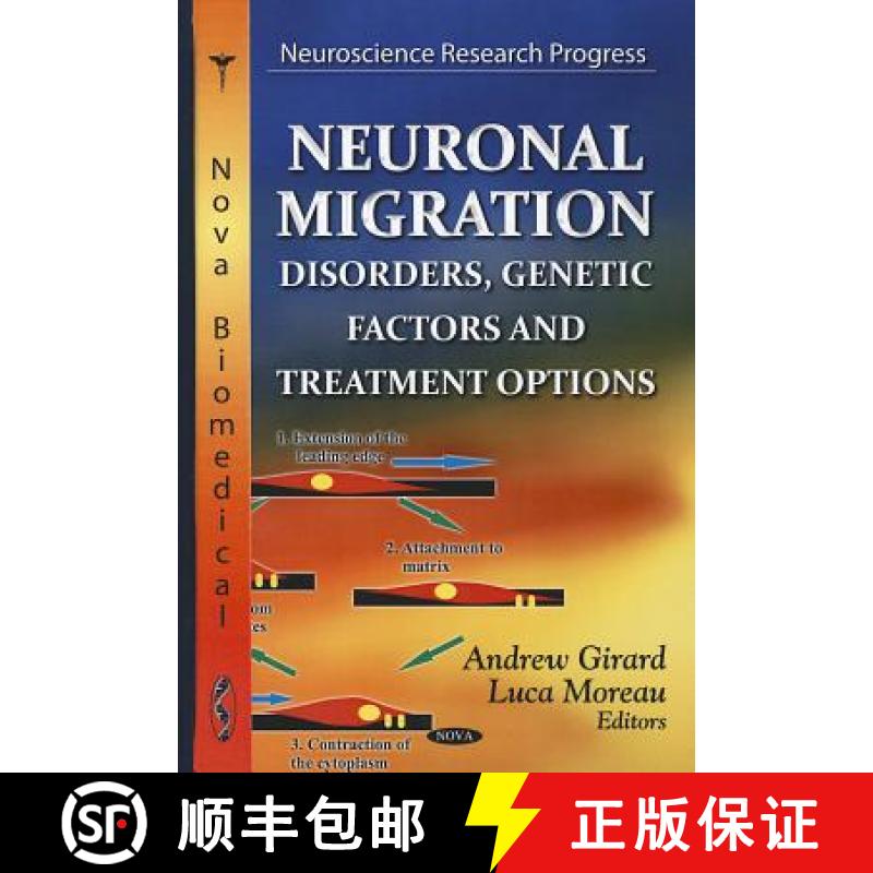 【3-4周达】Neuronal Migration: Disorders, Genetic Factors, and Treatment Options [9781621000594]