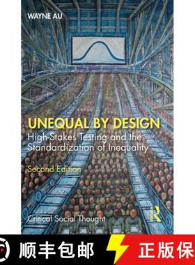 【3-4周达】Unequal by Design: High-Stakes Testing and the Standardization of Inequality [9780367437039]