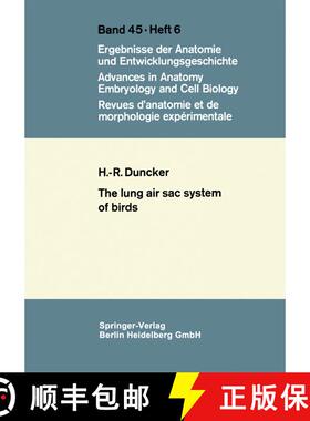 【3-4周达】The Lung Air Sac System of Birds: A contribution to the functional anatomy of the respirat... [9783540056591]