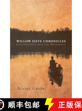 【3-4周达】Willow Sieve Chronicles-Eavesdropping from the Wilderness [9781633383906]