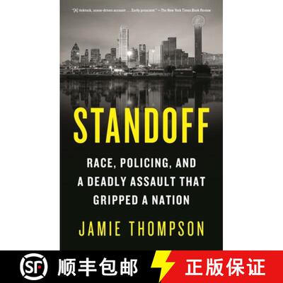 【3-4周达】Standoff: Race, Policing, and a Deadly Assault That Gripped a Nation [9781250813848]