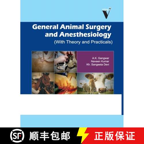 【3-4周达】General Animal Surgery And Anaesthesiology: (With Theory And Practicals) [9788119215270]