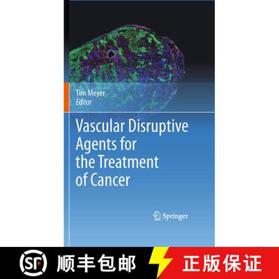 【3-4周达】Vascular Disruptive Agents for the Treatment of Cancer [9781489982261]