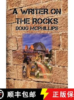 预订 A Writer on the Rocks: Hilarious Bar Tales from Sydney's Wild Side - Memoirs of a Wayward Youth ... [9780645886245]