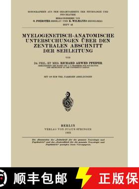 【3-4周达】Myelogenetisch-Anatomische Untersuchungen UEber Den Zentralen Abschnitt Der Sehleitung [9783642983290]