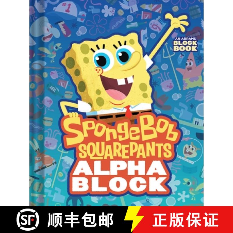 【4周达】Spongebob Squarepants Alphablock (an Abrams Block Book) [9781419740596]