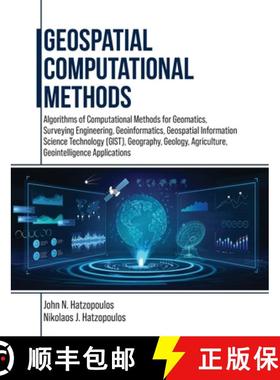 【3-4周达】Geospatial Computational Methods: Algorithms of Computational Methods for Geomatics, Surve... [9781599426440]