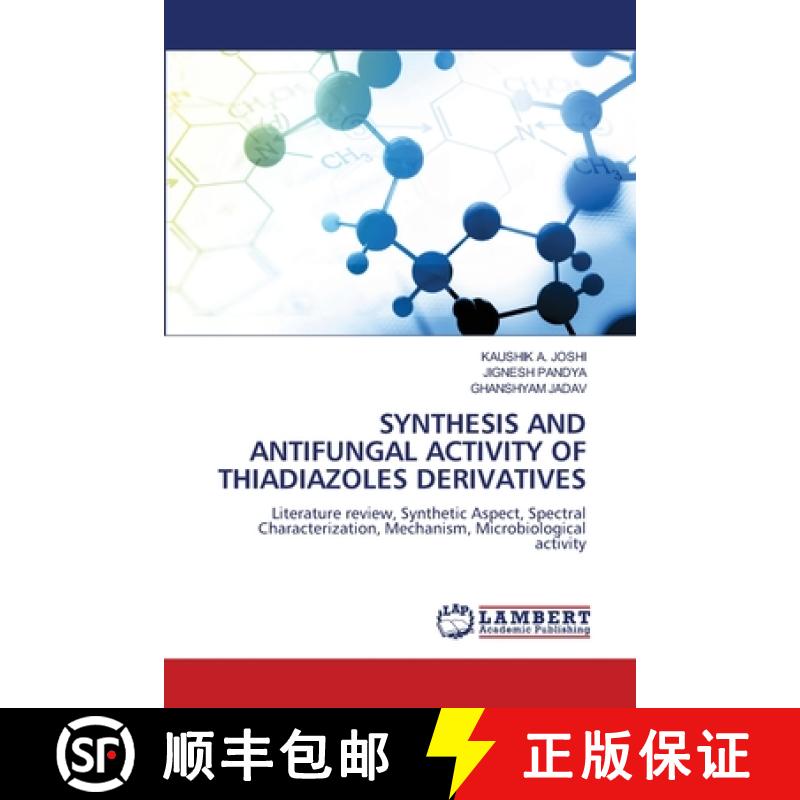 【3-4周达】SYNTHESIS AND ANTIFUNGAL ACTIVITY OF THIADIAZOLES DERIVATIVES: Literature review, Syntheti... [9786208423339] - 实物图