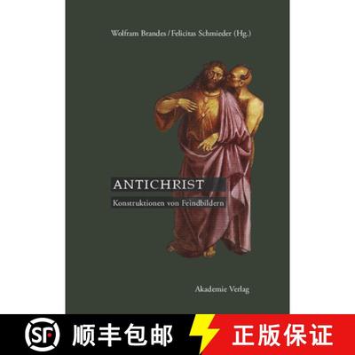【2-3周达】Antichrist: Konstruktionen von Feindbildern [9783050047430]