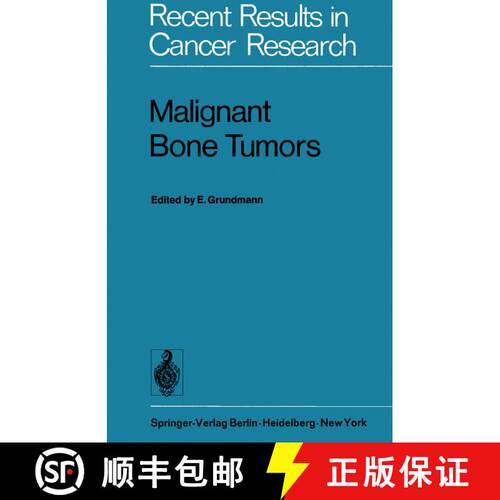 【3-4周达】Malignant Bone Tumors: VIth International Symposium of the Gesellschaft zur Bekämpfung de... [9783642809996]