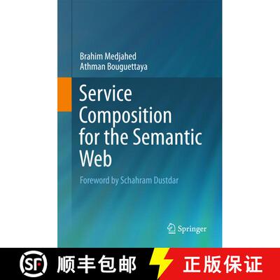 【3-4周达】Service Composition for the Semantic Web [9781489982612]