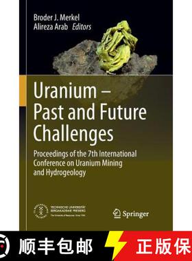 【3-4周达】Uranium - Past and Future Challenges : Proceedings of the 7th International Conference on ... [9783319362281]