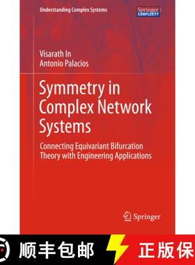 【3-4周达】Symmetry in Complex Network Systems : Connecting Equivariant Bifurcation Theory with Engin... [9783662555439]