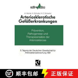 【3-4周达】Arteriosklerotische Gefasserkrankungen: Pravention, Pathogenese Und Therapieansatze [9783528078416]