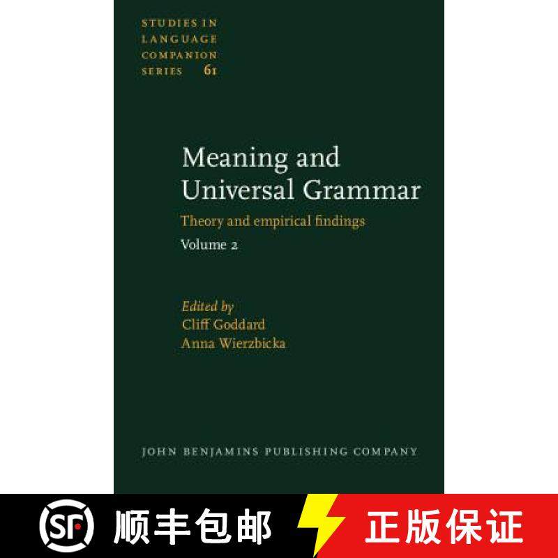 【2-3周达】Meaning and Universal Grammar: Theory and empirical findings. Volume 2 [9789027230645]
